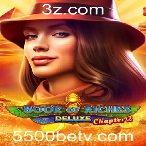 Desvendando 'Book of Riches Deluxe Chapter 2': Um Mergulho na Aventura com 5500bet App